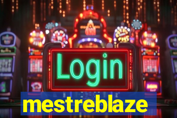 mestreblaze