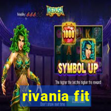 rivania fit