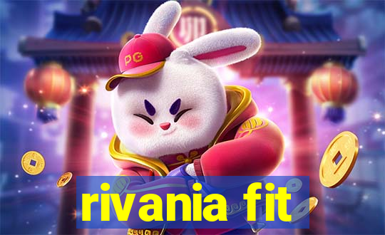 rivania fit