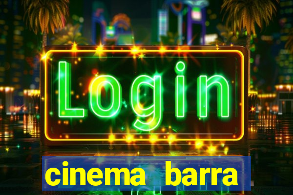 cinema barra shopping sul