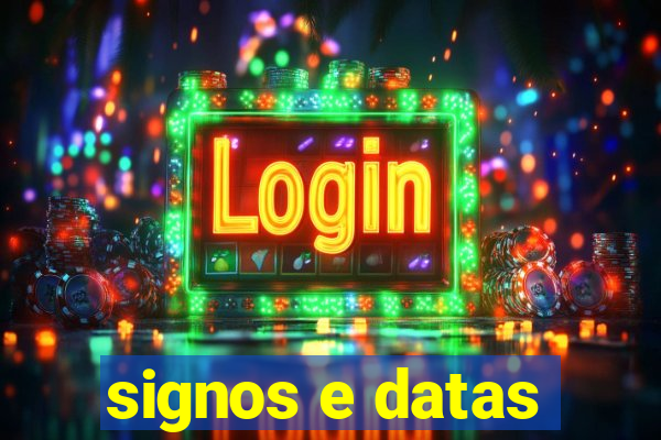 signos e datas