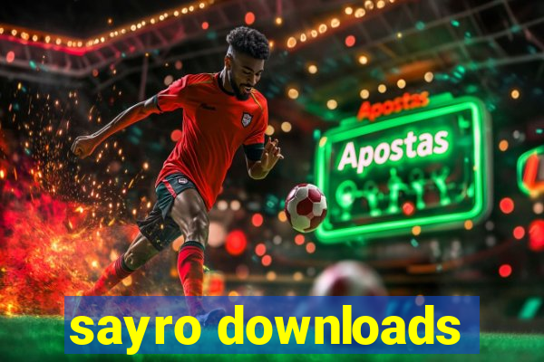 sayro downloads