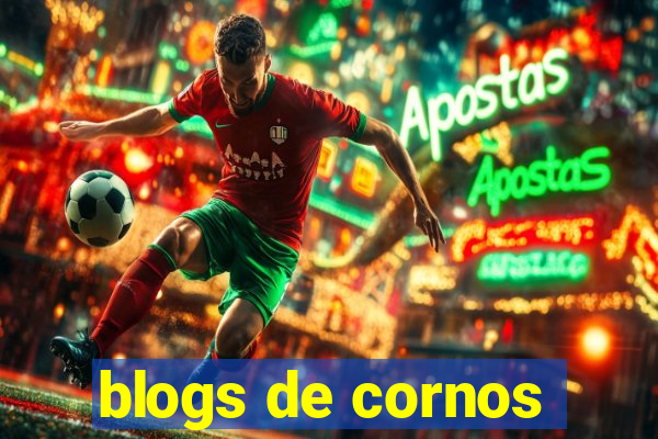 blogs de cornos