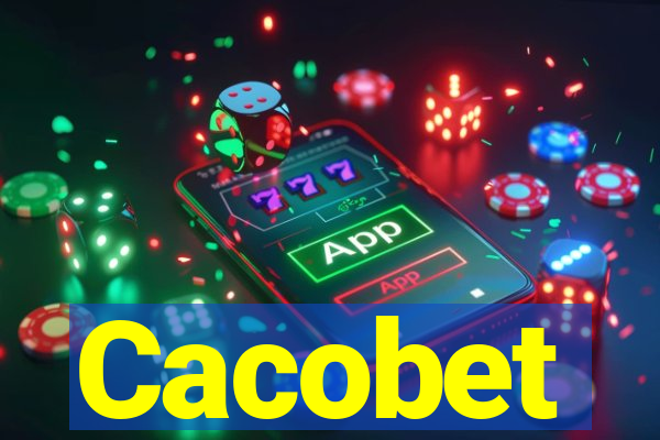 Cacobet