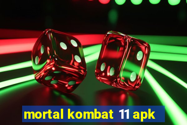 mortal kombat 11 apk