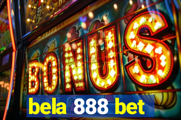 bela 888 bet