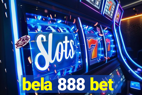 bela 888 bet