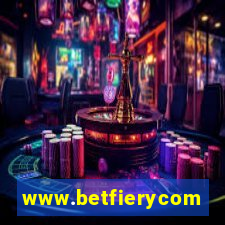 www.betfierycom
