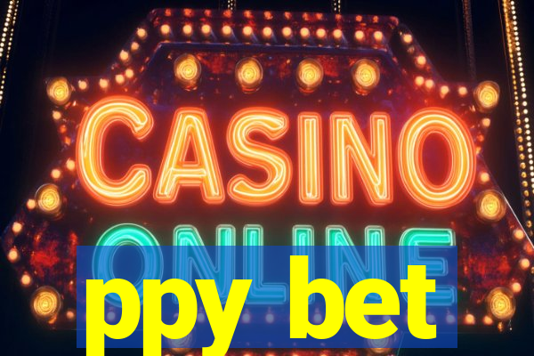 ppy bet