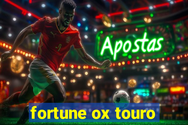 fortune ox touro