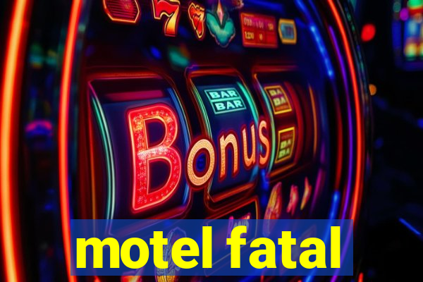 motel fatal