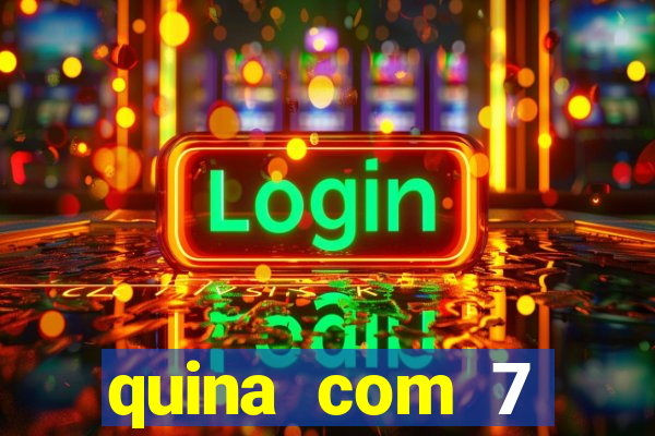 quina com 7 dezenas valor