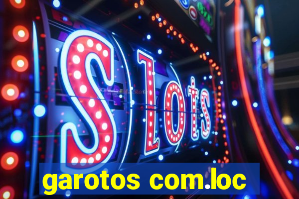 garotos com.loc
