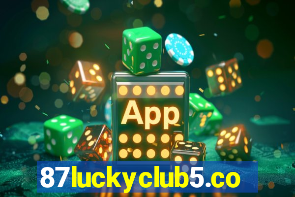 87luckyclub5.com