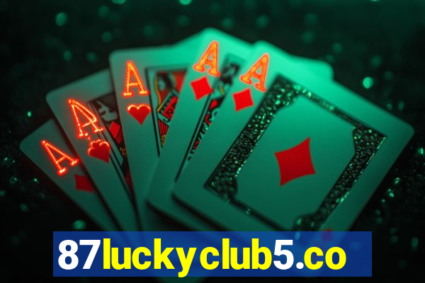 87luckyclub5.com
