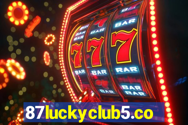 87luckyclub5.com