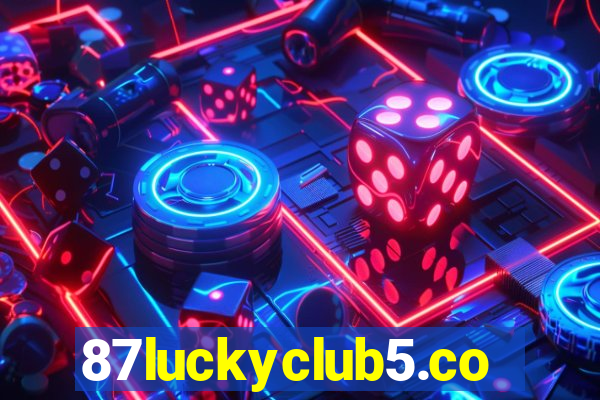 87luckyclub5.com