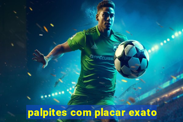 palpites com placar exato