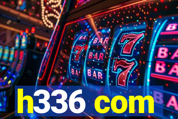 h336 com