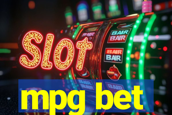mpg bet