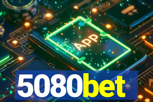 5080bet