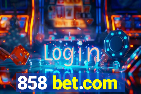 858 bet.com