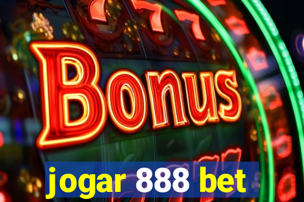 jogar 888 bet