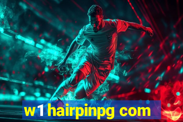 w1 hairpinpg com