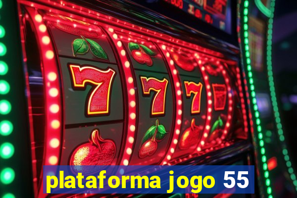 plataforma jogo 55