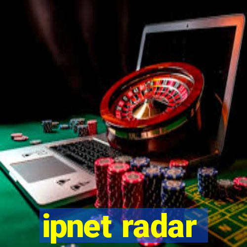 ipnet radar
