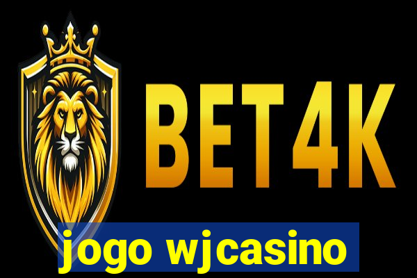 jogo wjcasino