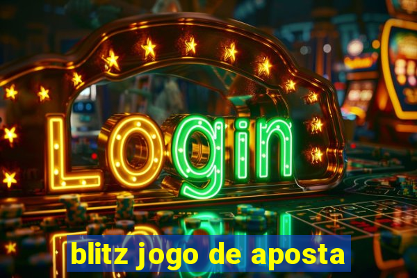blitz jogo de aposta
