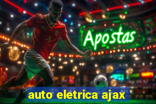 auto eletrica ajax