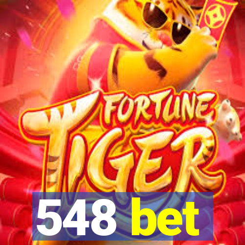 548 bet