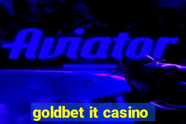 goldbet it casino