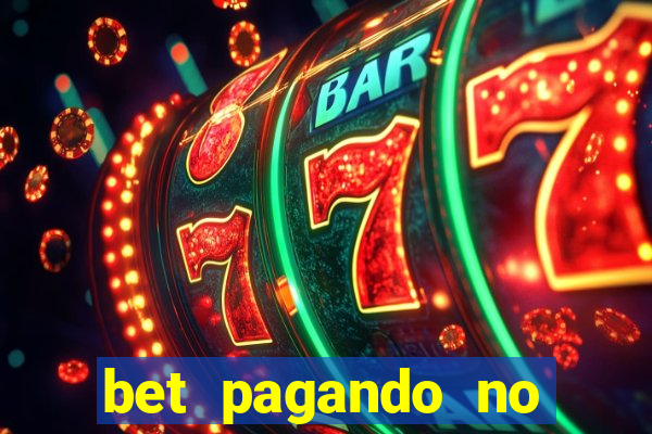 bet pagando no cadastro sem deposito