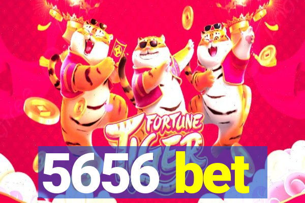 5656 bet
