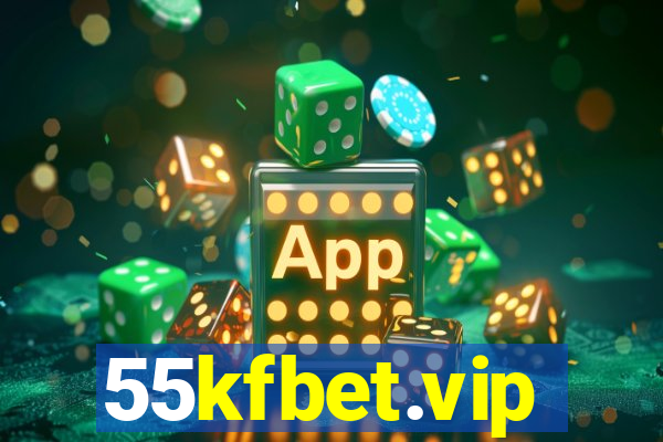 55kfbet.vip