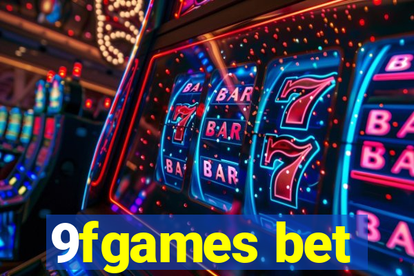 9fgames bet