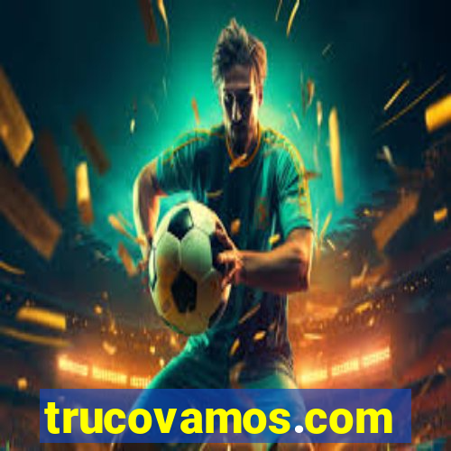 trucovamos.com