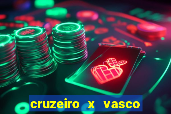 cruzeiro x vasco da gama multicanais