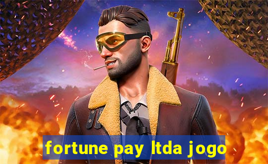 fortune pay ltda jogo