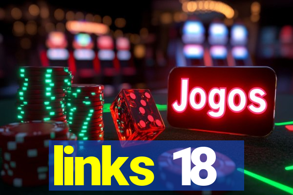 links 18