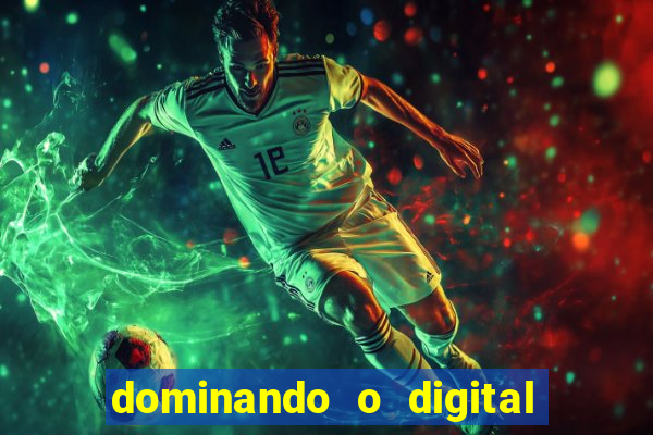 dominando o digital definitivo reclame aqui
