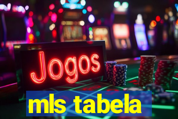 mls tabela
