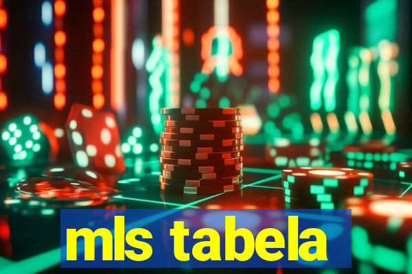 mls tabela