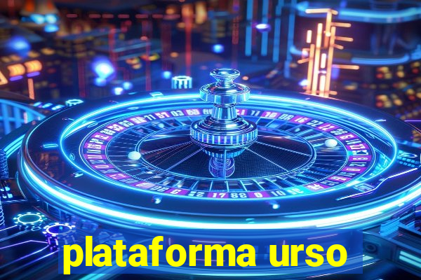 plataforma urso
