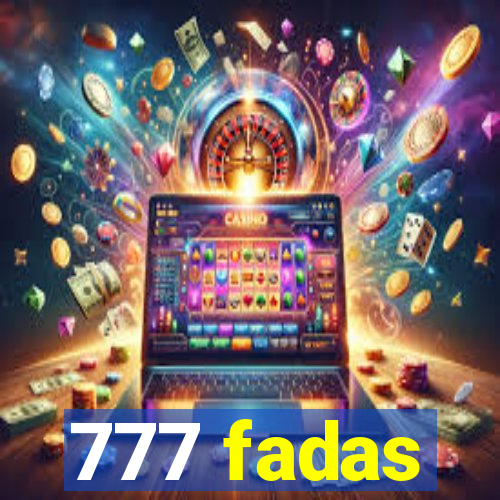 777 fadas