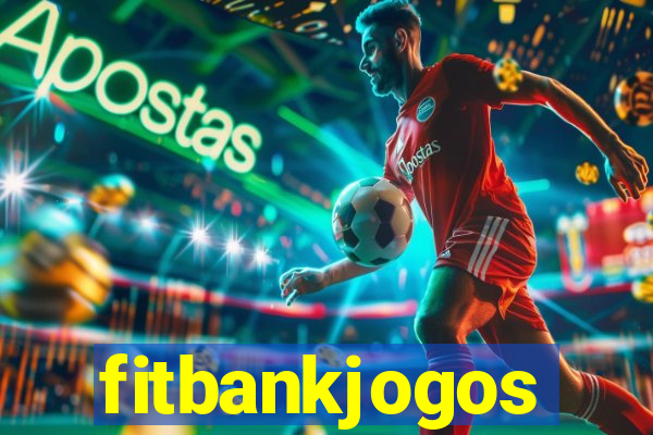 fitbankjogos