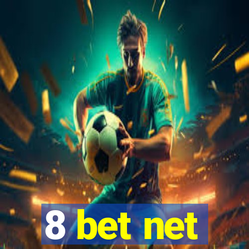 8 bet net